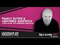 Peanut Butter &amp; Lightning Sandwich A New Model For Marketing Execution