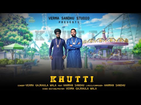 Khutti Full Punjabi Song| Letast Punjabi Song| New Punjabi Song 2025 #punjabisong #newpunjabisong