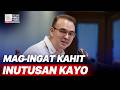 Mag-ingat kahit inuutusan kayo — babala ni SP Cayetano sa law enforcers