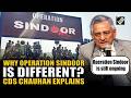 “Operation Sindoor Is Different”: CDS Gen Anil Chauhan Highlights Multi-Domain, Non-Contact Warfare