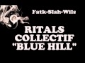 Ritals collectif blue hill