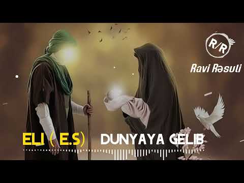 Əli (ə.s) Ravi Rəsuli / Əli Dünyaya Gəlib 2024  - İmam Əlinin Mövludu ( Yeni Surud )