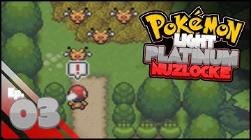 Pokemon Light Platinum Nuzlocke Challenge | Part 3