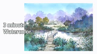 [ 3 minute Watercolor ] Without sketch ​Landscape watercolor - ​Riverside scene.NAMIL ART