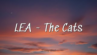 Download Lagu Lea  - The Cats (Lyrics) MP3