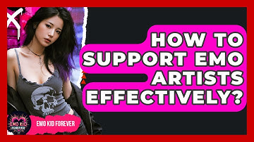 How To Support Emo Artists Effectively? - Emo Kid Forever