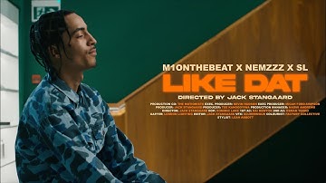 M1onTheBeat, Nemzzz, SL - Like Dat (Official Video)