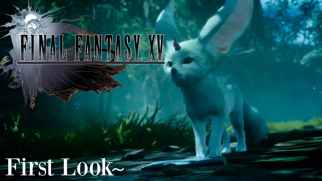 Final Fantasy XV-First Look
