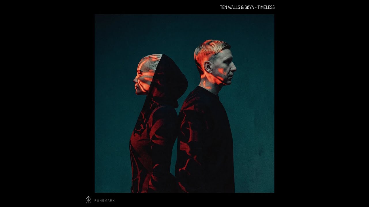 Ten Walls & GØYA - Timeless (Extended Mix)