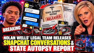 Information Nolan Wells’ Legal Team Releases Snapchat Conversations   State Autopsy Report News