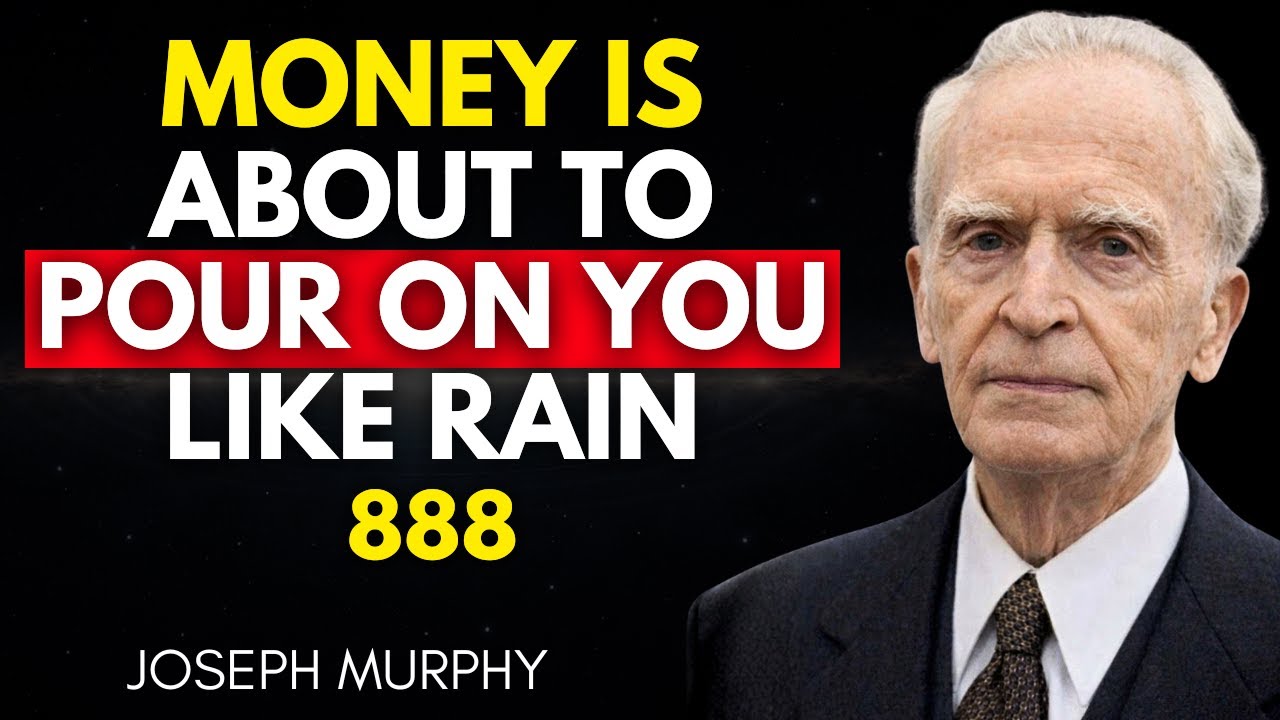 This Video Will Appear 24 Hours Before Your Biggest Financial Breakthrough | Joseph Murphy