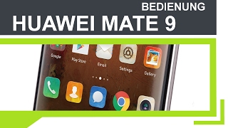 Huawei Mate 9 - Bedienung, Tutorial, EMUI