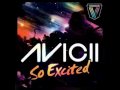Avicii - So Excited (Original Mix)