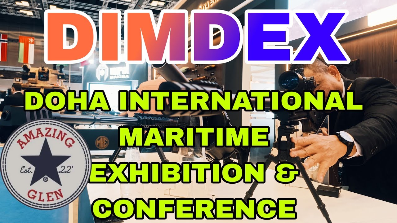 DIMDEX- Doha International Maritime Defence Exhibition & Conference