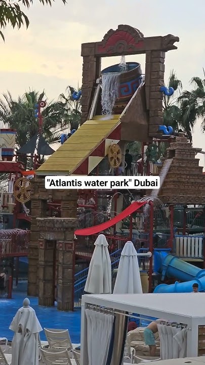 atlantis-water-park-dubai-ruchi-dreams-youtube