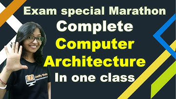 Computer Organization and Architecture in One Class - Marathon |Computer Architecture Series - Day 3