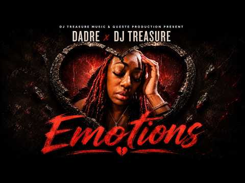 Dadre - Emotions (Dancehall Cover) | DJ Treasure Music & Queste Production