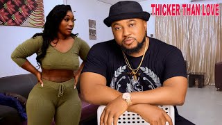 THICKER THAN LOVE - LATEST NOLLYWOOD TRENDING MOVIE