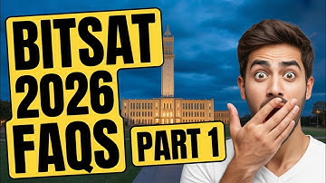 “BITSAT 2026 Exam Explained! MOST ASKED FAQs – Part 1”🔥CS Branch BITS Pilani
