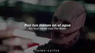 Slipknot  The Dying Song sub Espaol U0026 English  T Y L A U  L Y R I C S