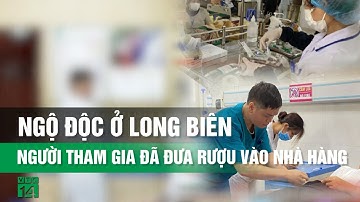 Hai người tử vong, 15 người nhập viện nghi ngộ độc| VTC14