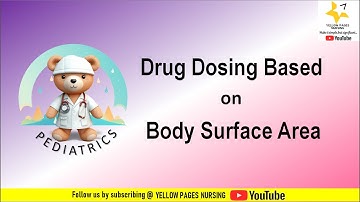Drug dosing based on Body Surface Area | BSA | Paediatrics drug Calculations Made Easy
