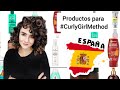 🇪🇸 PRODUCTOS APTOS EN EL METODO CURLY: ESPAÑA 🇪🇸