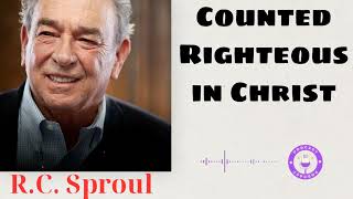 Counted Righteous in Christ - Ministério R.C. Sproul