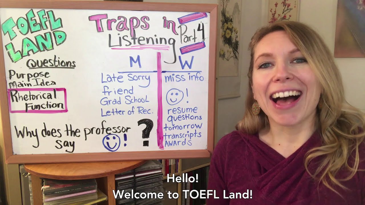 Traps in TOEFL Listening Part 4: Rhetorical Function Question