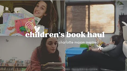 Children's Book Haul | Charlotte Mason Inspired (No Twaddle!) | Homeschool Mom of Four