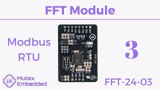 FFT Module - 3: Modbus interface