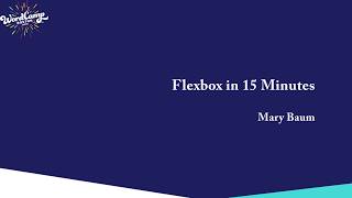 Flexbox in 15 Minutes