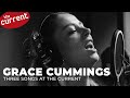 Grace Cummings - three songs at The Current