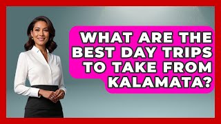 What Are The Best Day Trips To Take From Kalamata? - Europe Travel Pros