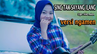 SING TAK SAYANG ILANG [DORY HARSA] - COVER VERSI NGAMEN BY JOVITA AUREL