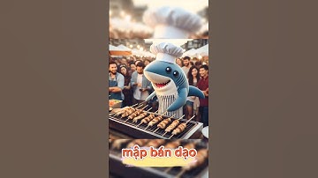 Cá mập bán đồ ăn dạo #shark #shorts #ai #chatgpt #hinhanh
