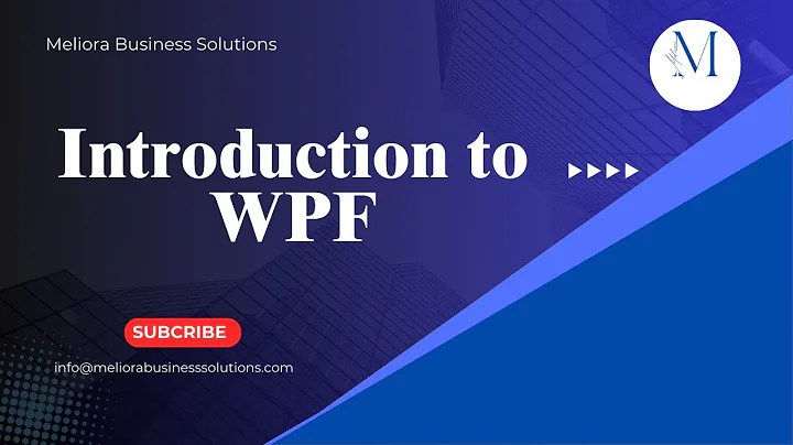 INTRODUCTION TO WPF