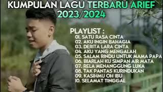 ARIEF - SATU RASA CINTA || FULL ALBUM TERBARU 2023 || JANGAN TANYA BAGAIMANA ESOK