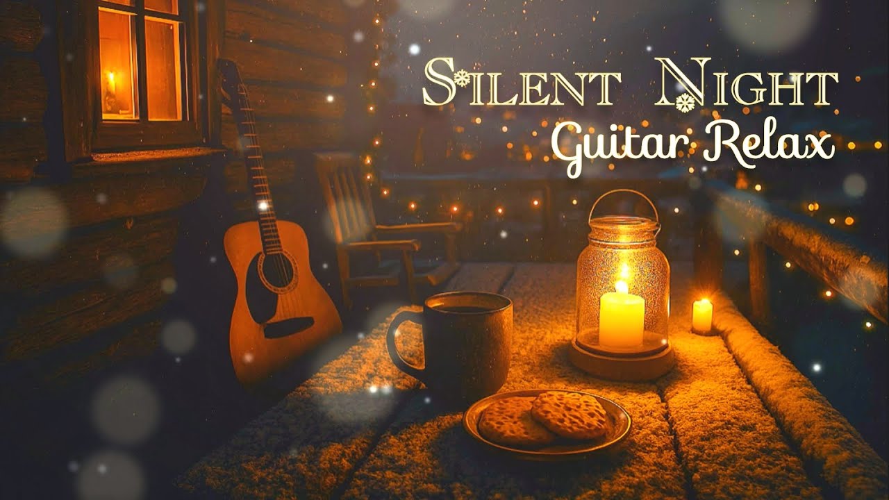 Silent Night | Relaxing Acoustic Guitar ☕ Cozy Coffee Background Music | Fingerstyle