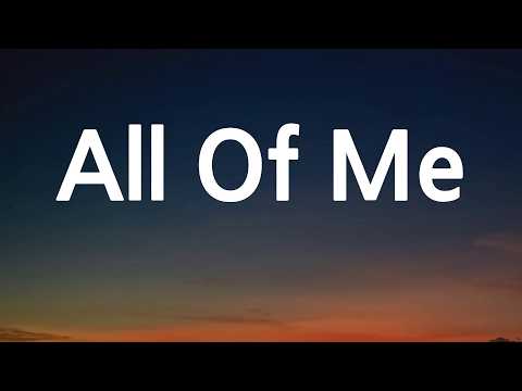John Legend - All Of Me (Lyrics)