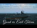 Good vs evil twins  episode 48  dreadnought improvement project french campaign