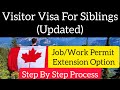 A comprehensive guide to applying for a visitor visa to canada for siblings