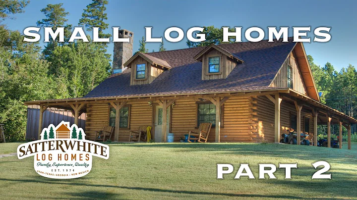 SMALL LOG HOMES - PART 2