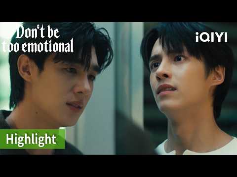 🥹I’ll Give Up the Deal, I’ll Wait for You | Don't Be Too Emotional