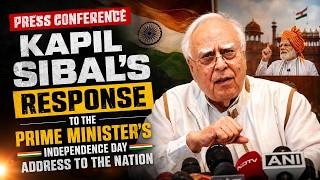 Kapil Sibal's Response To The Prime Minister's Independence Day Address To The Nation.