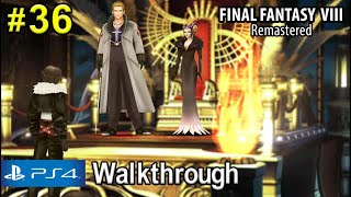 Final Fantasy 8 (PS4): #36: Deling City (Fighting the Sorceress)