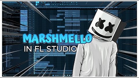 HOW TO MAKE EDM LIKE MARSHMELLO (FL STUDIO)