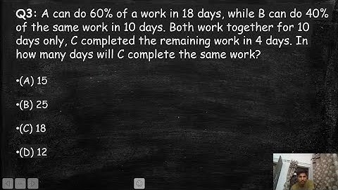 A can do 60% of a work in 18 days, while B can do 40% of the same work in 10 days. Both work ssc
