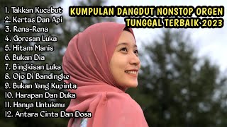 KUMPULAN DANGDUT NONSTOP  ORGEN TUNGGAL TERBAIK 2023 - DONI ALAY