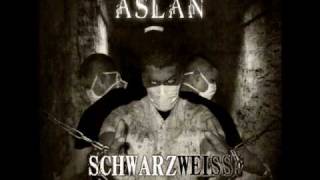 Aslan - Schwarz Weiss ft. Kontra K, Skinny Al